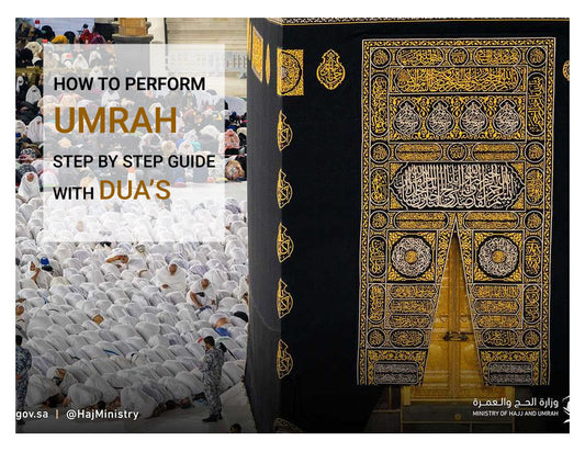 How to Perform Umrah with Prayers or Dua